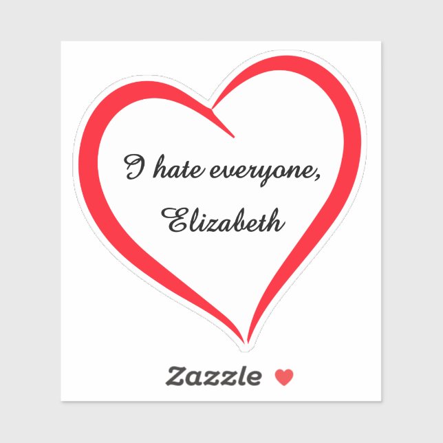 Funny I Hate Everyone Custom Name Introvert Sarcas Sticker (Sheet)