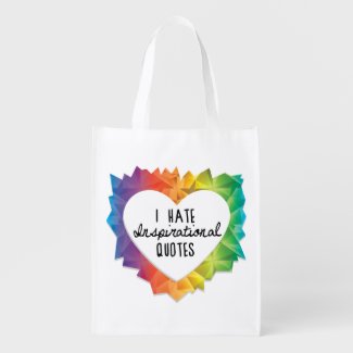 Funny I hate inspirational Quotes Text Reusable Grocery Bag