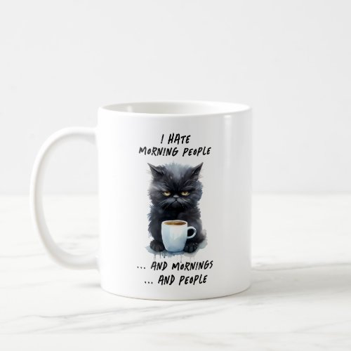 Funny I Hate Morning People  Mornings  People Coffee Mug