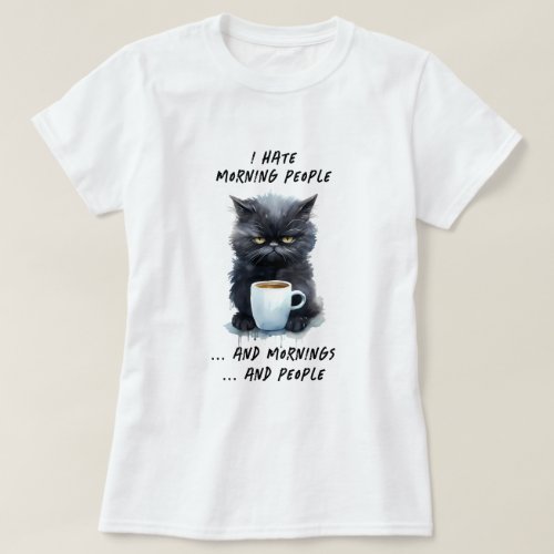 Funny I Hate Morning People  Mornings  People T_Shirt