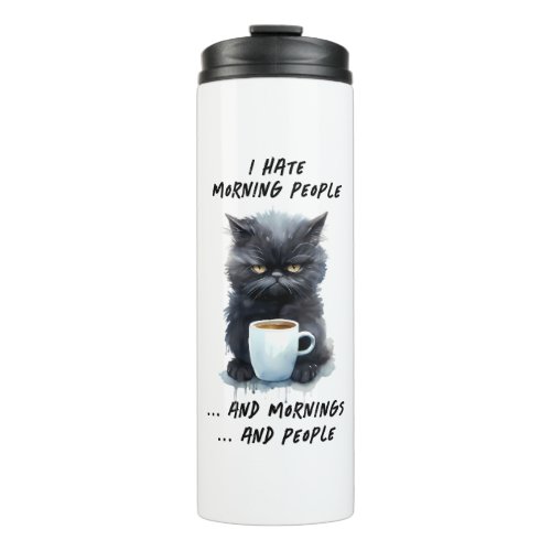 Funny I Hate Morning People  Mornings  People Thermal Tumbler