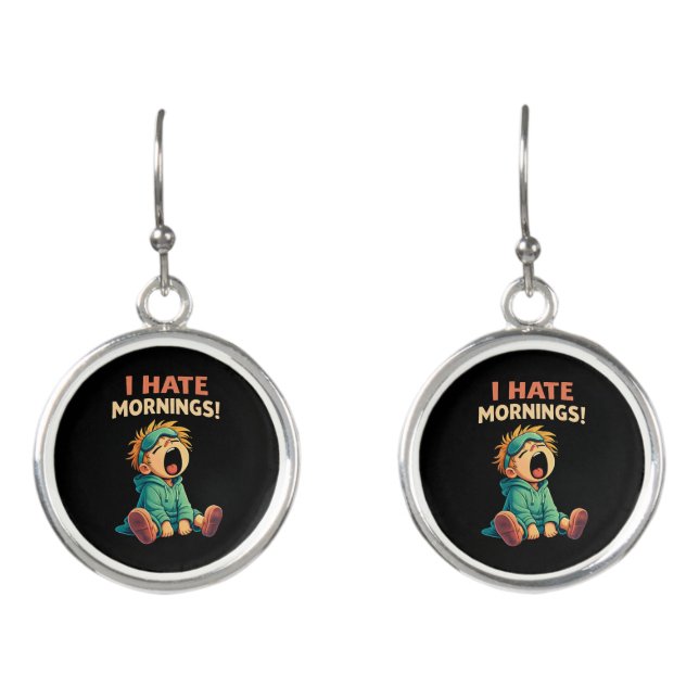 Funny I Hate Mornings Sleepy Earrings (Front)