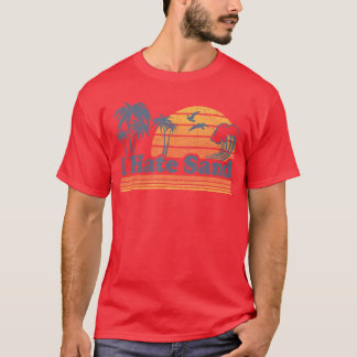 Funny I Hate Sand Beach Summer Vacation Vintage 70 T-Shirt