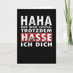 Funny I Hate You Anyway Joke Saying Shirt Card