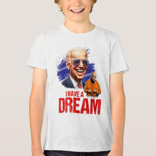 Funny I Have A Dream Lock Him Up _1 Tri-Blend Shirt