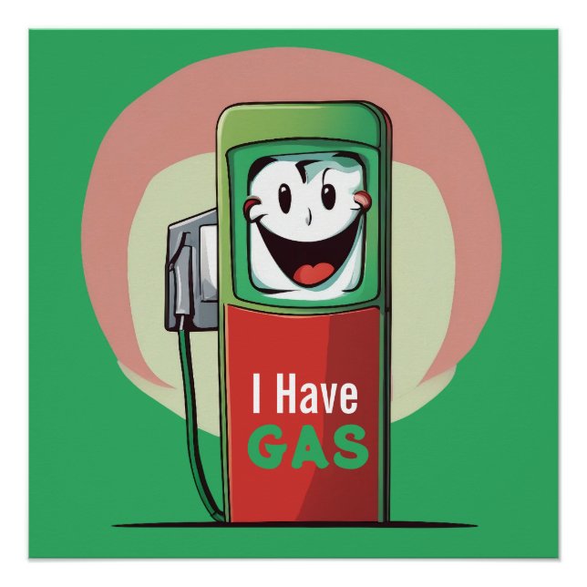 Funny I Have Gas Cartoon Poster (Front)