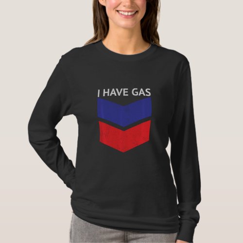 Funny I Have Gas Vintage Distressed  Men Women T_Shirt