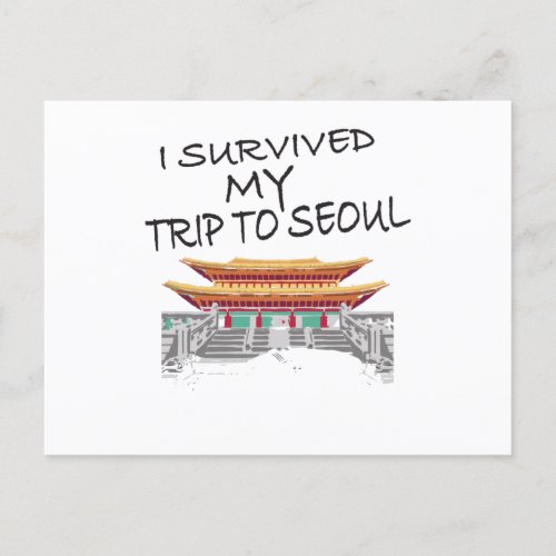 Funny I Have My Trip To Seoul Survival Postcard