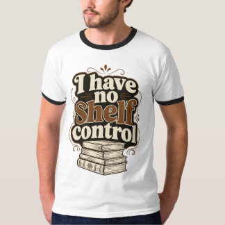 Funny I Have No Shelf Control Retro Book Lover T-Shirt