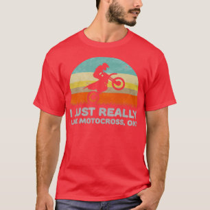 Funny I Just Really Like Motocross OK Design T-Shirt