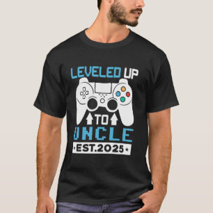 Funny I Leveled Up to Uncle 2025 First Time Uncle  T-Shirt