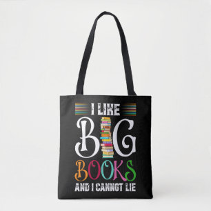 Funny I Like Big Books And I Cannot Lie Tote Bag