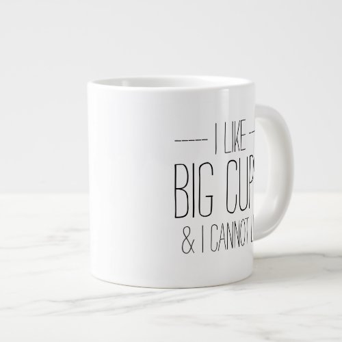 Funny I like big cups and I cannot lie hipster
