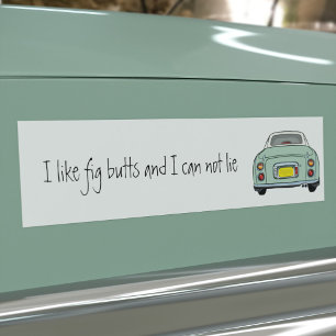 Funny I like Green Figaro Car Bumper Sticker
