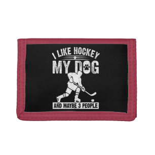Funny I Like Hockey My Dog And Maybe 3 People Tri-fold Wallet
