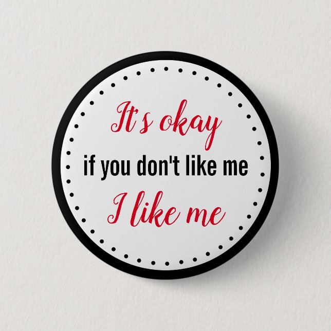 Funny I Like Me Button (Front)