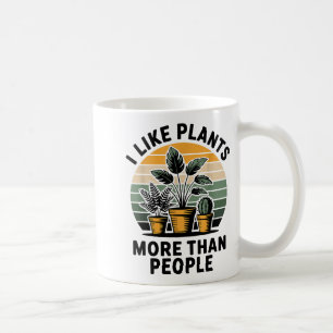 Funny I Like Plants More Than People Design Coffee Mug