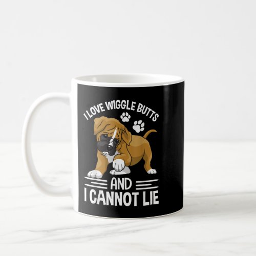 Funny I Love Boxer Wiggle Butt Apparel For Puppy D Coffee Mug
