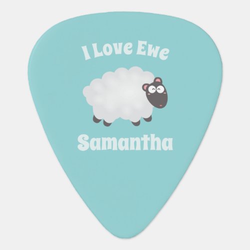 Funny I Love Ewe Cute Fluffy White Sheep Name Guitar Pick
