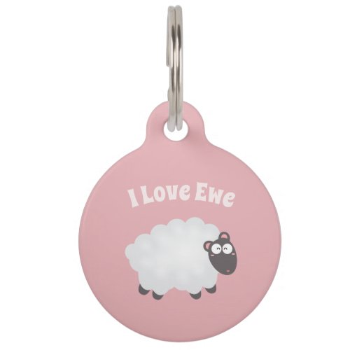 Funny I Love Ewe Cute Fluffy White Sheep Pink Pet ID Tag