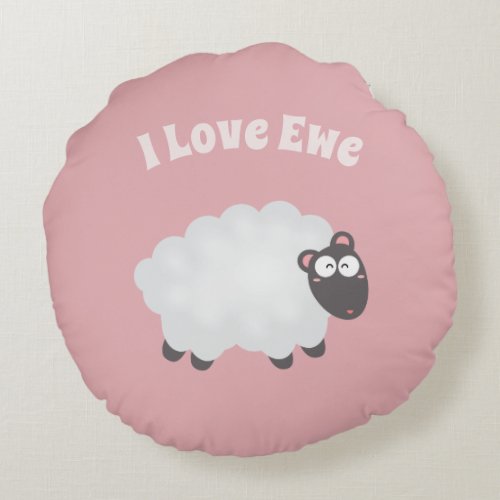 Funny I Love Ewe Cute Kawaii Sheep Whimsical Pink Round Pillow