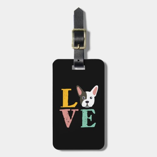 Funny I Love French Bulldog I Heart My Dog Lover Luggage Tag