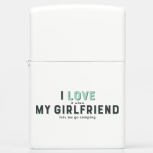Funny I Love It When My Girlfriend Zippo Lighter