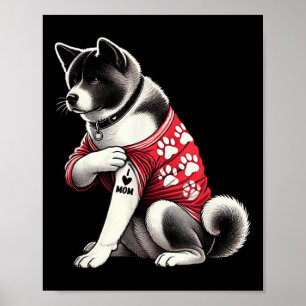 Funny I Love Mom Tattoo Akita Mom For Women  Poster