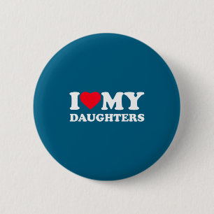 Funny I love my daughters heart family funny Button