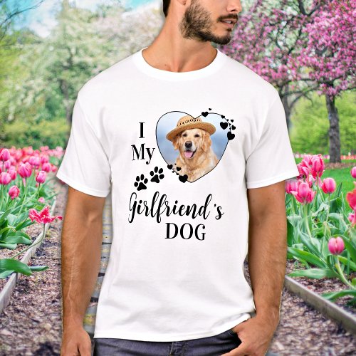 Funny I Love My Girlfriends Dog Cute Pet Photo T_Shirt