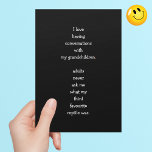 Funny I Love My Grandkids Grandpa Grandma Humor Holiday Card<br><div class="desc">Funny, humorous, wholesome, hilarious quote / joke humor card about a grandparent / grandpa / grandma and his / her conversations with the grandchild / grandkid / grandson / granddaughter. A fun card, for your grandkids, their parents, grandson, granddaughter, grandparents, grandpa, grandma, friends, family, loved ones, and more. Great for...</div>