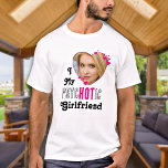 Funny I Love My HOT Girlfriend Personalized Photo T-Shirt<br><div class="desc">Looking for a unique and fun way to show your boyfriend how much you care this Valentine's Day? Look no further than our 'I Love My psycHOTic Girlfriend' t-shirt! This stylish and trendy tee features a cute heart frame and playful pink hearts, making it the perfect way to showcase your...</div>