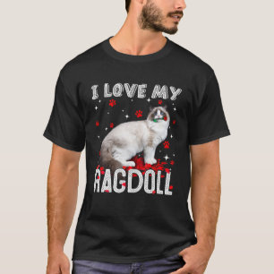 Funny I Love My Ragdoll Valentine Cat Lover T-Shirt