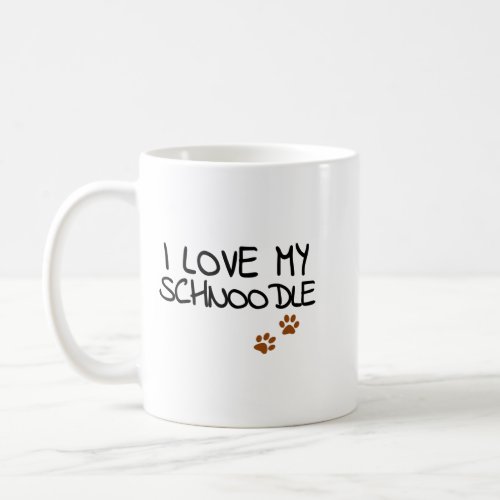 Funny I Love My Schnoodle for Doodle Dog Mom Dad L Coffee Mug