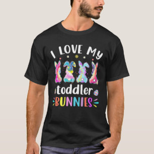 Funny I Love My Toddler Bunnies Teacher Easter Bun T-Shirt