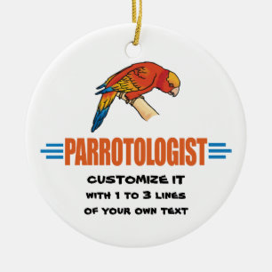 Funny I Love Parrots Ceramic Ornament