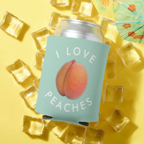 Funny I Love Peaches Beer Can Cooler