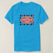 Funny I Love Pinochle Season T-Shirt