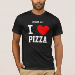 Funny I Love Pizza Tee With Custom Name at Zazzle