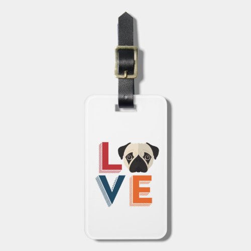 Funny I Love Pug I Heart My Dog Puppy Lover Luggage Tag