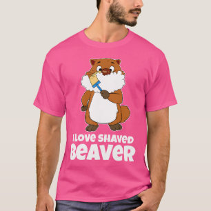 Funny I Love Shaved Beaver Raccoon Razor T-Shirt