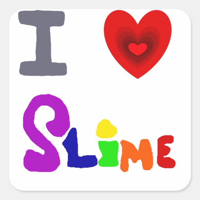 Funny I Love Slime Art Square Sticker (Front)