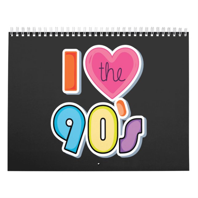 Funny I Love The 90's, 1990's Theme Party  Calendar (Cover)