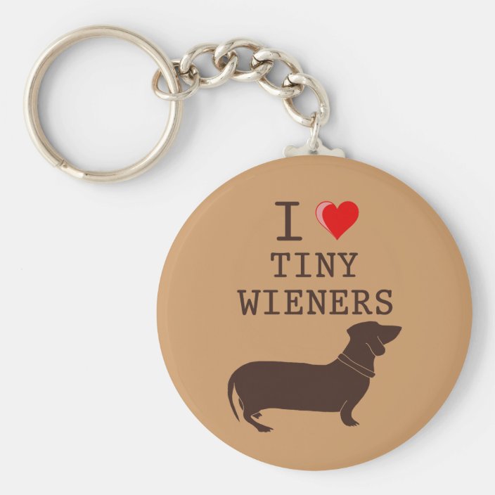 Funny I Love Tiny Wiener Dachshund Keychain