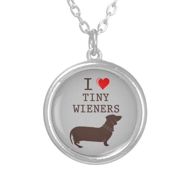 Funny I Love Tiny Wiener Dachshund Silver Plated Necklace (Front)