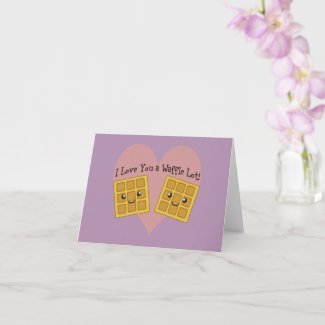 Funny I Love You A Waffle Lot Cute Kawaii Waffles Card