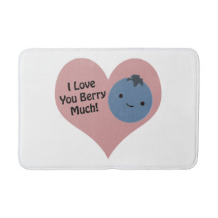 Funny I Love You Berry Much Cute Kawaii Blueberry Bathroom Mat