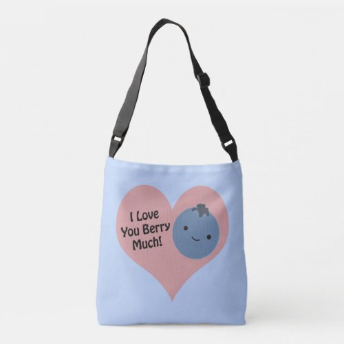 Funny I Love You Berry Much  Cute Kawaii Blueberry Crossbody Bag