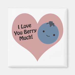 Funny I Love You Berry Much Cute Kawaii Blueberry Magnet