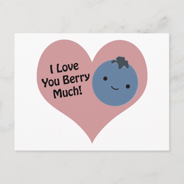 Funny I Love You Berry Much  Cute Kawaii Blueberry Postcard (Front)